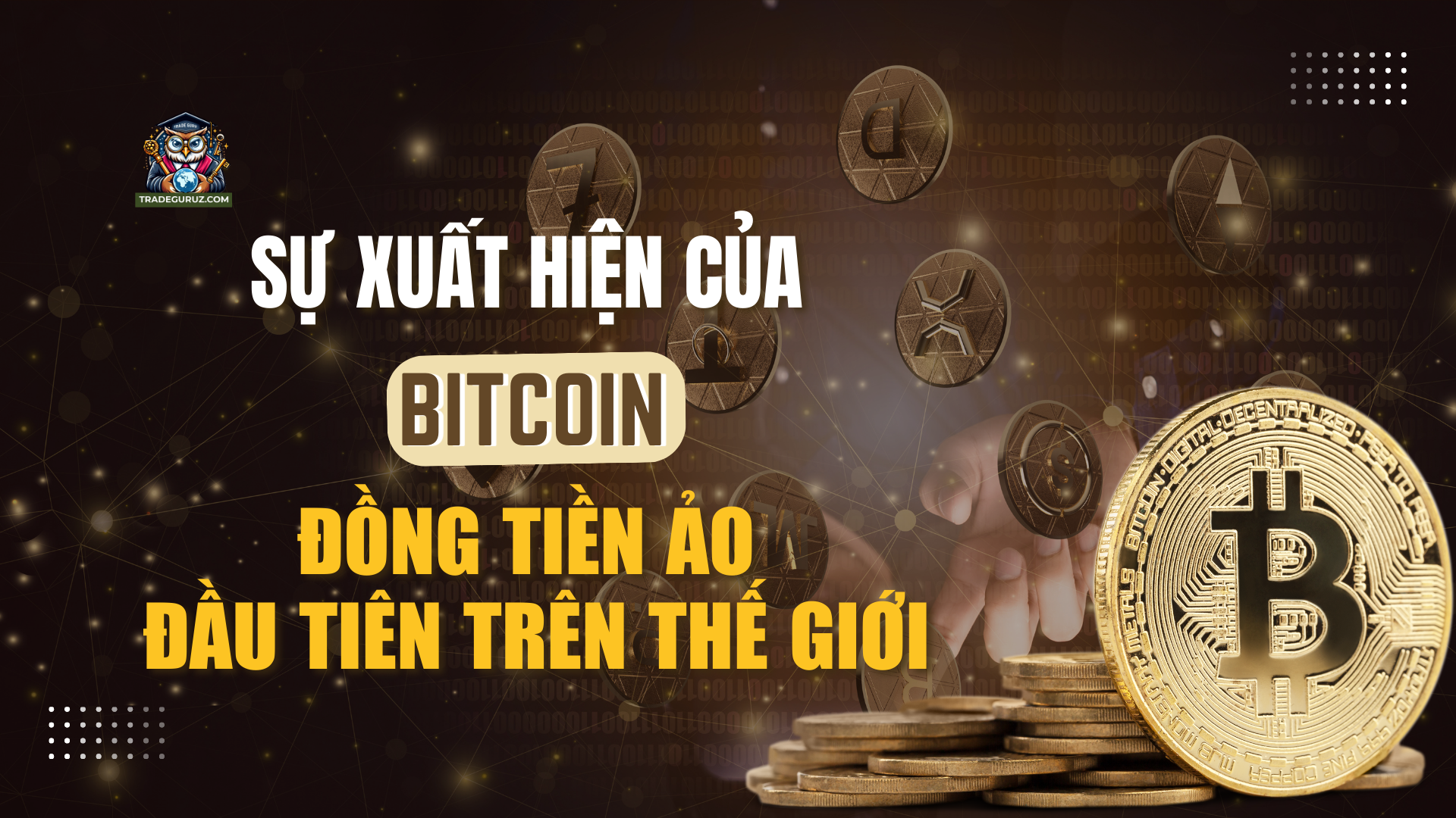 Sự xuất hiện của Bitcoin đã mở đầu cho sự phát triển của crypro